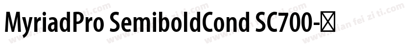 MyriadPro SemiboldCond SC700字体转换